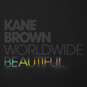постер песни Kane Brown - Worldwide Beautiful