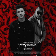постер песни FYVO & Silvnox - Gangsta Love